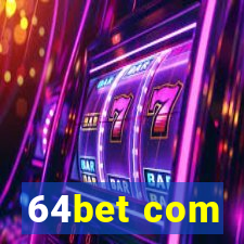 64bet com